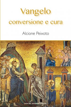 Vangelo conversione e cura